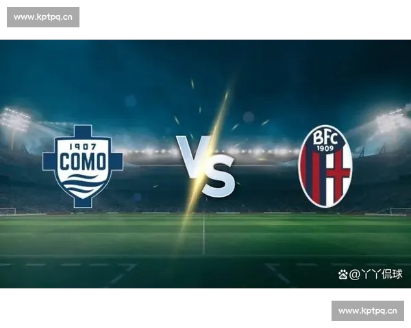 意甲最新动态解析：各队积分榜变化与关键比赛前瞻